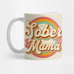 Sober Mama Mug